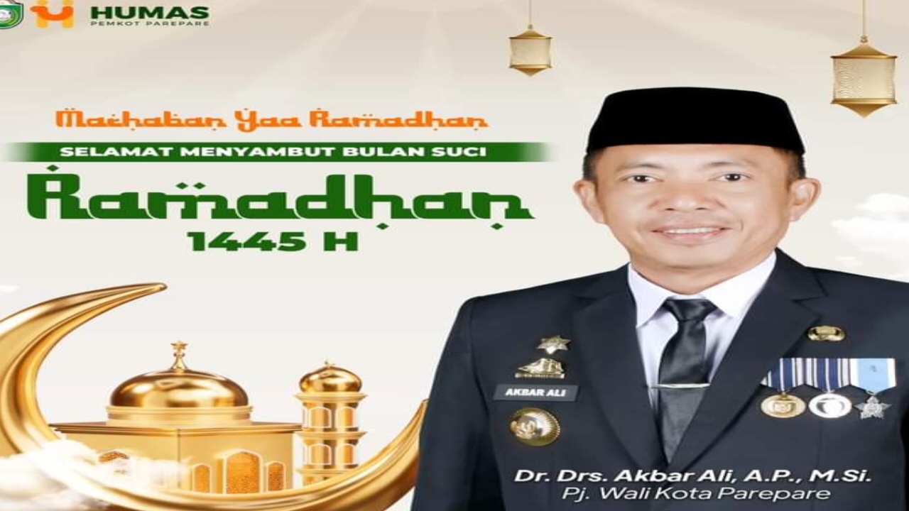 Pj Wali Kota Akbar Ali dan Jajaran Pemkot Parepare Ucapkan Selamat Menunaikan Ibadah Puasa Ramadan 1445 Hijriah